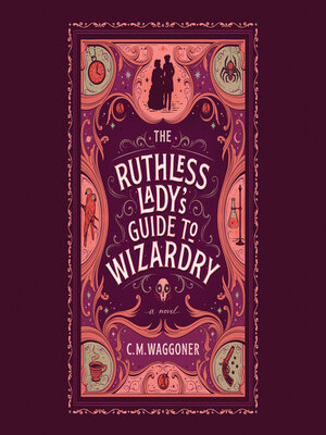 cover image of The Ruthless Lady's Guide to Wizardry